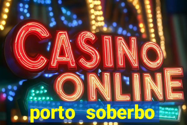 porto soberbo argentina compras